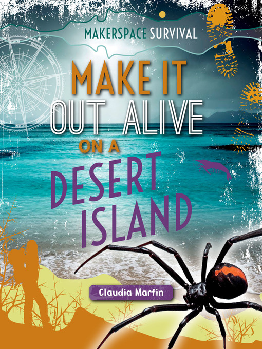 Title details for Make It Out Alive on a Desert Island by Claudia Martin - Available